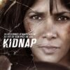 Kidnap VF Film Streaming 100% gratuit sur netfilms.fr Netflix Free