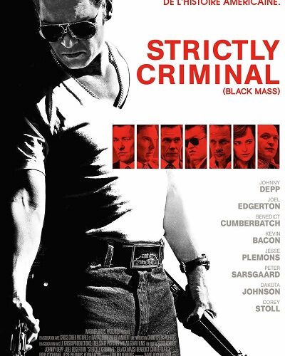 Strictly Criminal VF Film Streaming 100% gratuit sur netfilms.fr Netflix Free