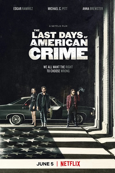 The Last Days of American Crime VF Film Streaming 100% gratuit sur netfilms.fr Netflix Free