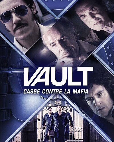 Vault - Casse contre la mafia VF Film Streaming 100% gratuit sur netfilms.fr Netflix Free