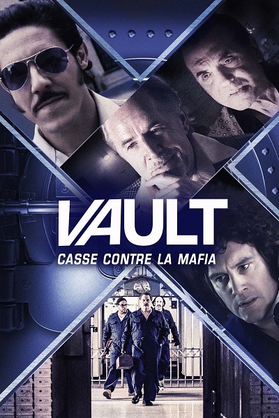 Vault - Casse contre la mafia VF Film Streaming 100% gratuit sur netfilms.fr Netflix Free