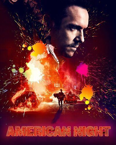 American Night VF Film Streaming 100% gratuit sur xvide.fr Netflix Free