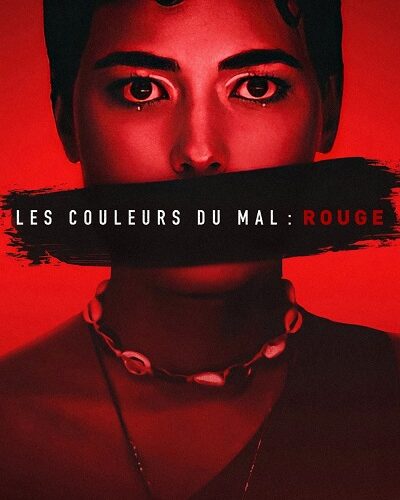 Les couleurs du mal - rouge VF Film Streaming 100% gratuit sur xvide.fr Netflix Free